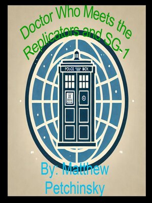 cover image of Doctor Who Meets the Replicators and SG-1
